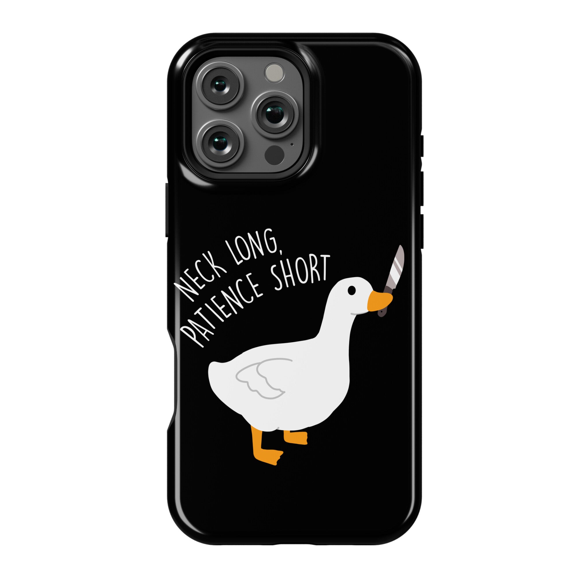 Neck Long, Patience Short Goose Phone Case